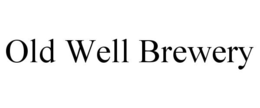 OLD WELL BREWERY trademark