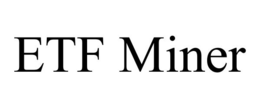 ETF MINER trademark