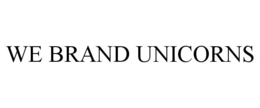 WE BRAND UNICORNS trademark