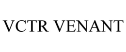 VCTR VENANT trademark
