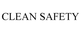 CLEAN SAFETY trademark