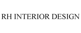 RH INTERIOR DESIGN trademark