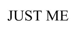 JUST ME trademark