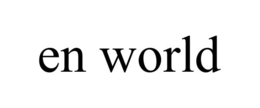 EN WORLD trademark