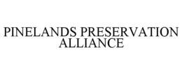 PINELANDS PRESERVATION ALLIANCE trademark