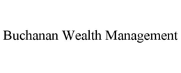 BUCHANAN WEALTH MANAGEMENT trademark