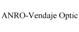 ANRO-VENDAJE OPTIC trademark