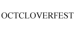 OCTCLOVERFEST trademark