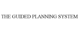 THE GUIDED PLANNING SYSTEM trademark