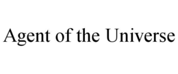 AGENT OF THE UNIVERSE trademark