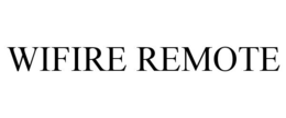 WIFIRE REMOTE trademark