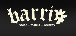 BARRIO TACOS+TEQUILA+WHISKEY trademark