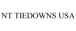 NT TIEDOWNS USA trademark