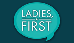 LADIES, FIRST trademark