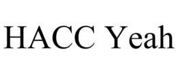 HACC YEAH trademark