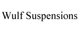 WULF SUSPENSIONS trademark