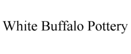 WHITE BUFFALO POTTERY trademark