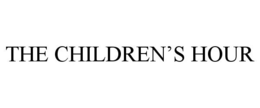 THE CHILDREN'S HOUR trademark