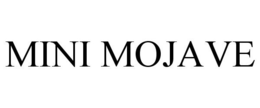 MINI MOJAVE trademark