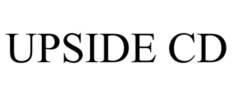 UPSIDE CD trademark