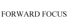 FORWARD FOCUS trademark