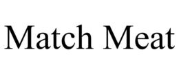 MATCH MEAT trademark