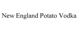 NEW ENGLAND POTATO VODKA trademark