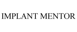IMPLANT MENTOR trademark