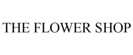 THE FLOWER SHOP trademark