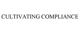 CULTIVATING COMPLIANCE trademark