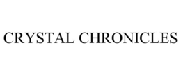 CRYSTAL CHRONICLES trademark