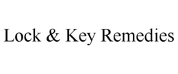 LOCK & KEY REMEDIES trademark