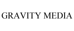 GRAVITY MEDIA trademark
