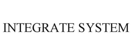 INTEGRATE SYSTEM trademark