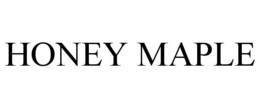 HONEY MAPLE trademark