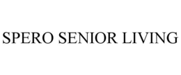 SPERO SENIOR LIVING trademark