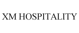 XM HOSPITALITY trademark