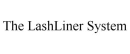 THE LASHLINER SYSTEM trademark
