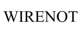 WIRENOT trademark