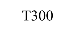 T300 trademark