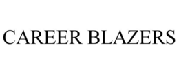 CAREER BLAZERS trademark