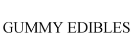 GUMMY EDIBLES trademark
