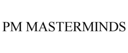 PM MASTERMINDS trademark