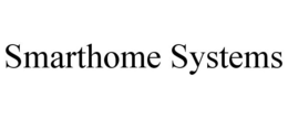 SMARTHOME SYSTEMS trademark