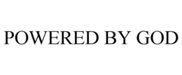 POWERED BY GOD trademark