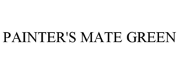 PAINTER'S MATE GREEN trademark