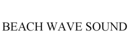 BEACH WAVE SOUND trademark