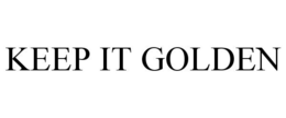 KEEP IT GOLDEN trademark