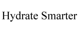 HYDRATE SMARTER trademark