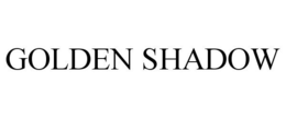 GOLDEN SHADOW trademark